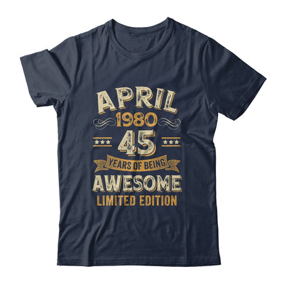 45 Years Awesome Vintage April 1980 45th Birthday Shirt & Hoodie | teecentury