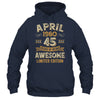 45 Years Awesome Vintage April 1980 45th Birthday Shirt & Hoodie | teecentury