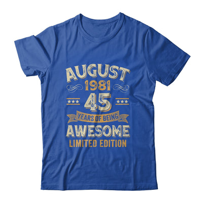 45 Years Awesome Vintage August 1981 45th Birthday Shirt & Hoodie | teecentury