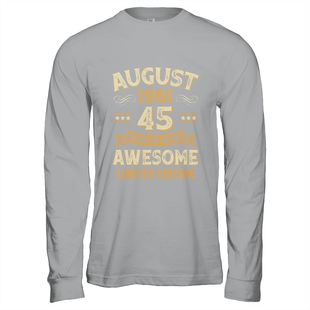 45 Years Awesome Vintage August 1981 45th Birthday Shirt & Hoodie | teecentury