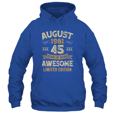 45 Years Awesome Vintage August 1981 45th Birthday Shirt & Hoodie | teecentury