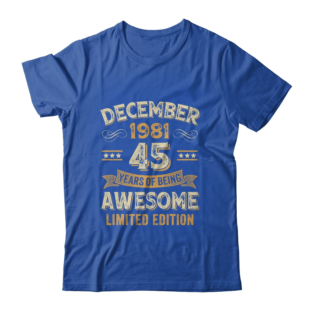 45 Years Awesome Vintage December 1981 45th Birthday Shirt & Hoodie | teecentury