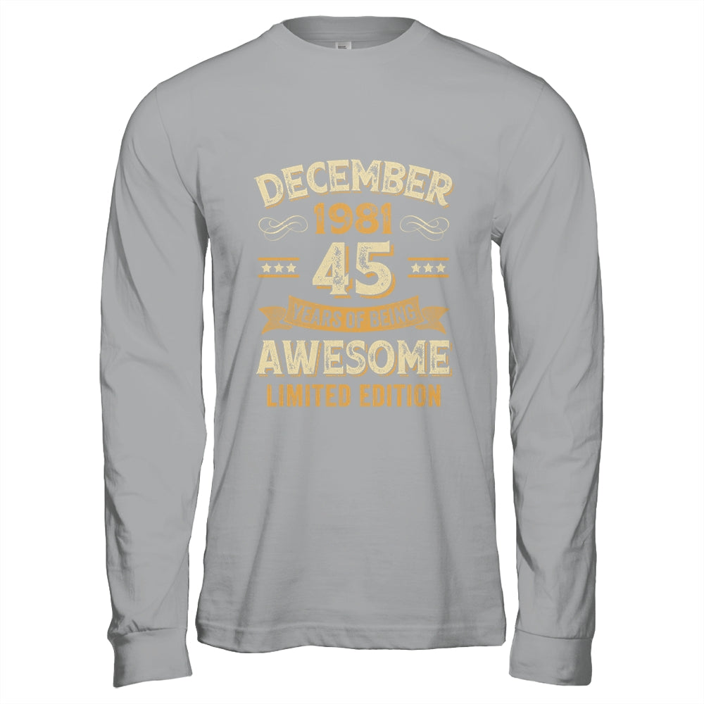 45 Years Awesome Vintage December 1981 45th Birthday Shirt & Hoodie | teecentury