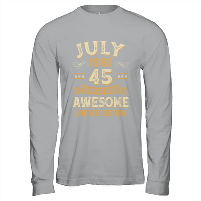 45 Years Awesome Vintage July 1981 45th Birthday Shirt & Hoodie | teecentury