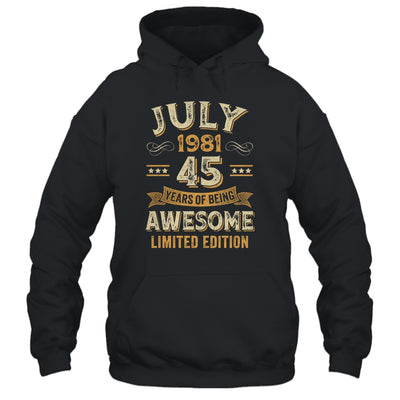 45 Years Awesome Vintage July 1981 45th Birthday Shirt & Hoodie | teecentury