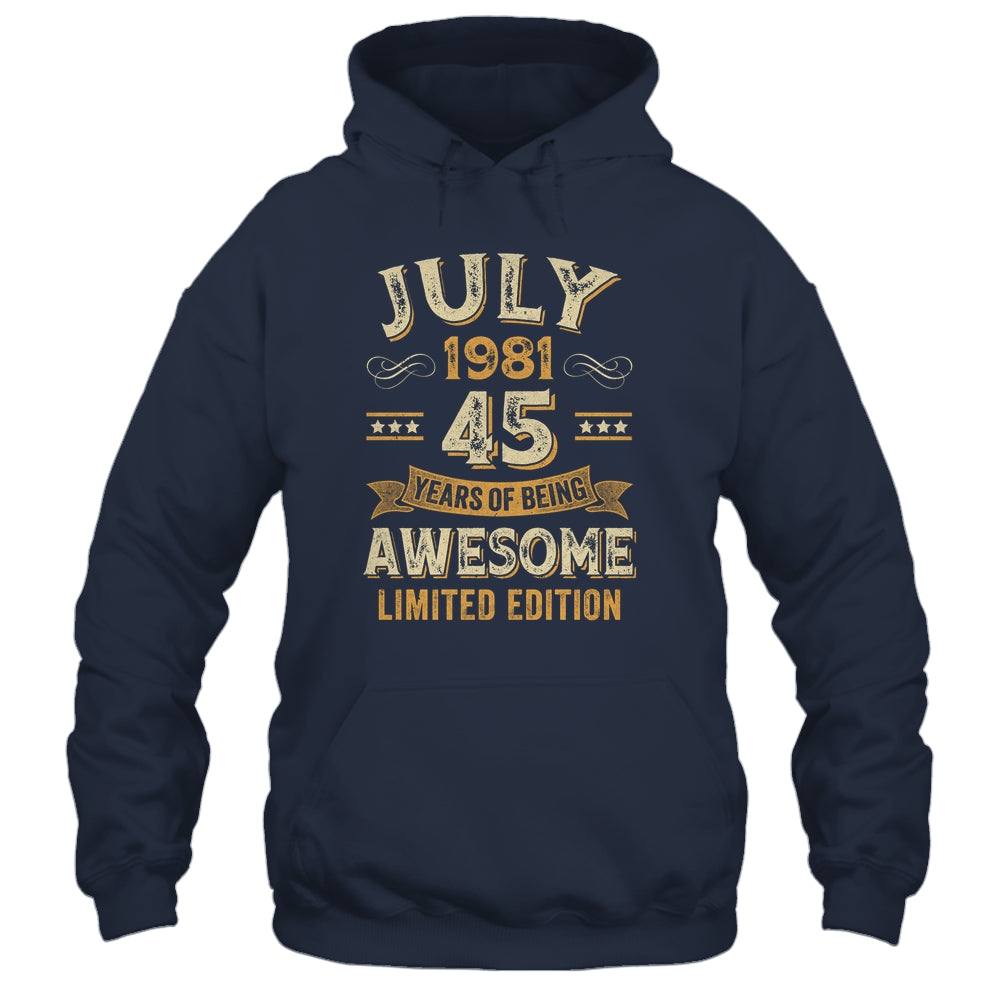 45 Years Awesome Vintage July 1981 45th Birthday Shirt & Hoodie | teecentury