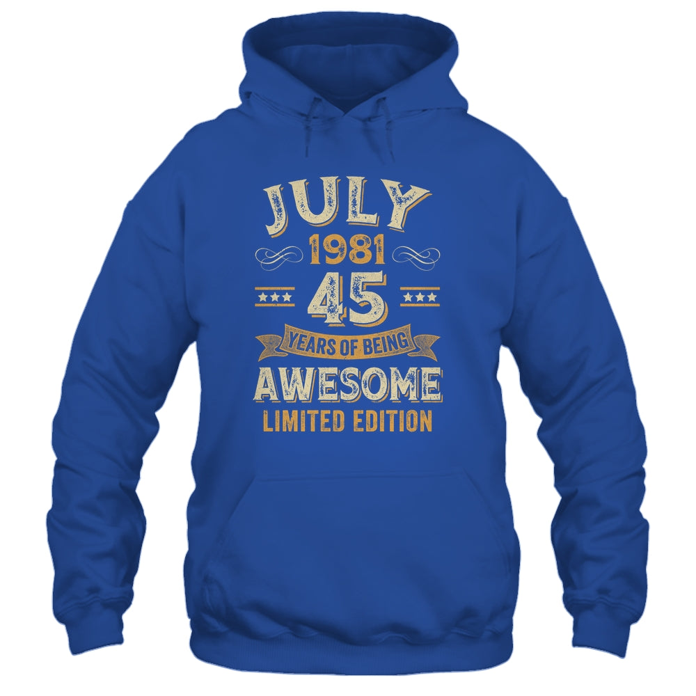 45 Years Awesome Vintage July 1981 45th Birthday Shirt & Hoodie | teecentury
