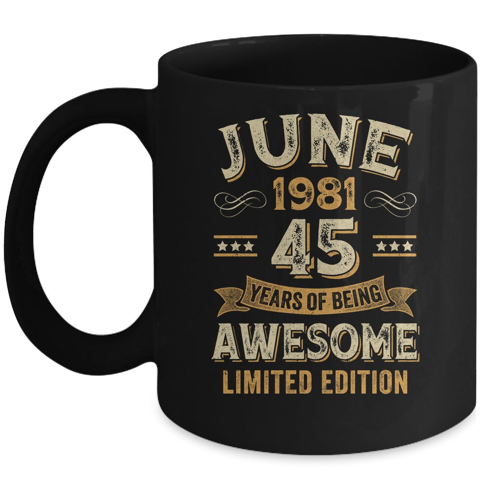 45 Years Awesome Vintage June 1981 45th Birthday Mug | teecentury