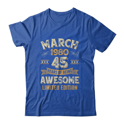45 Years Awesome Vintage March 1980 45th Birthday Shirt & Hoodie | teecentury