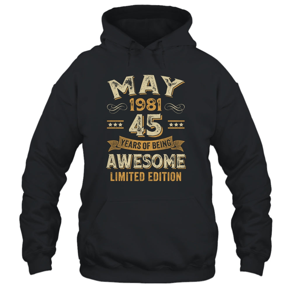 45 Years Awesome Vintage May 1981 45th Birthday Shirt & Hoodie | teecentury