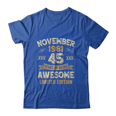 45 Years Awesome Vintage November 1981 45th Birthday Shirt & Hoodie | teecentury