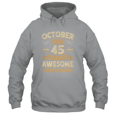 45 Years Awesome Vintage October 1981 45th Birthday Shirt & Hoodie | teecentury
