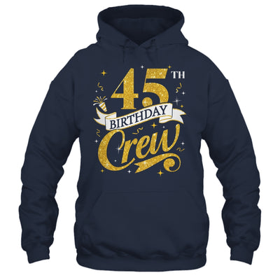 45th Birthday Crew 45th Bday Party Squad Friends Crown Funny Shirt & Tank Top | teecentury