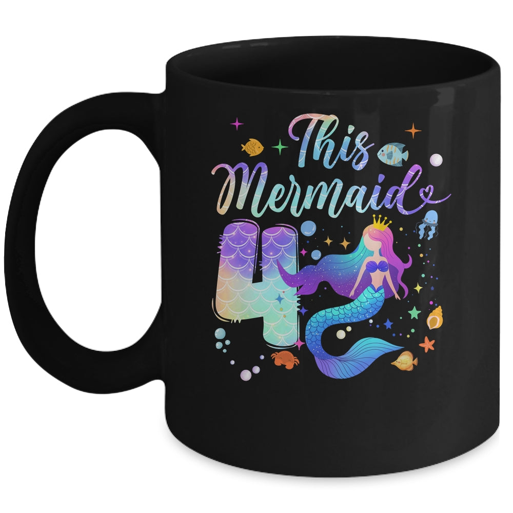 4 Year Old This Mermaid Is 4th Birthday Girl Daughter Party Mug | teecentury