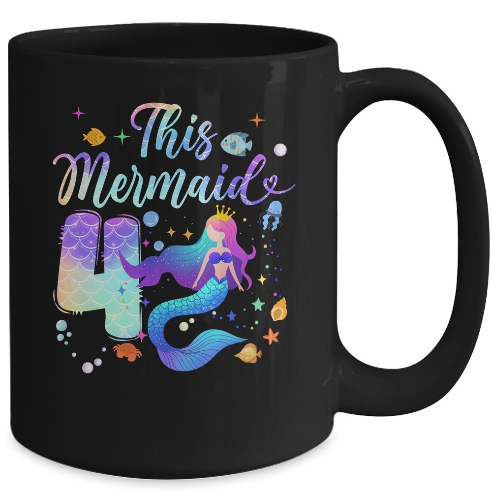 4 Year Old This Mermaid Is 4th Birthday Girl Daughter Party Mug | teecentury