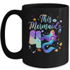 4 Year Old This Mermaid Is 4th Birthday Girl Daughter Party Mug | teecentury