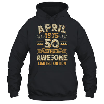 50 Years Awesome Vintage April 1975 50th Birthday Shirt & Hoodie | teecentury