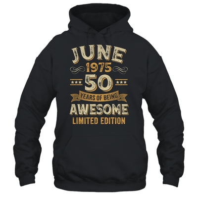 50 Years Awesome Vintage June 1975 50th Birthday Shirt & Hoodie | teecentury