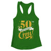 50th Birthday Crew 50th Bday Party Squad Friends Crown Funny Shirt & Tank Top | teecentury