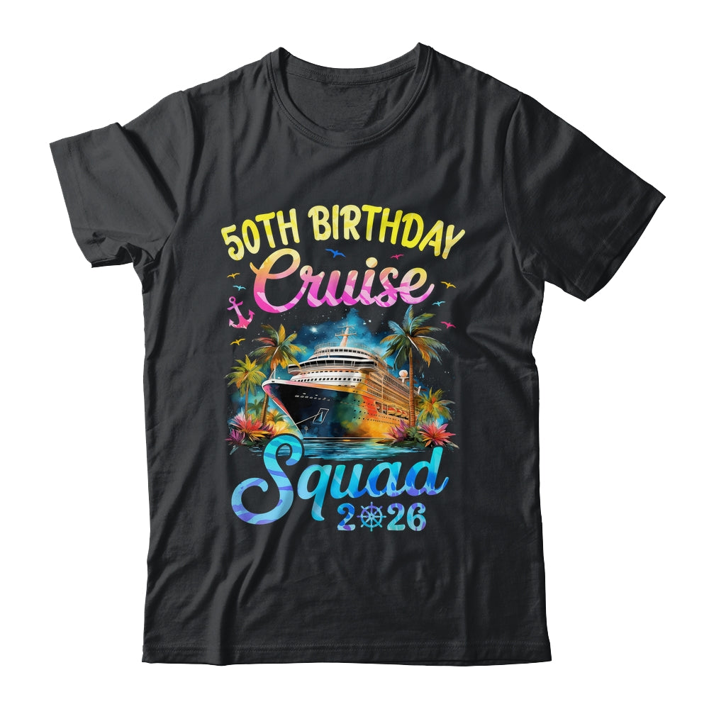 50th Birthday Cruise Squad 2026 Cruising Party Vacation Shirt & Tank Top | teecentury
