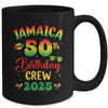 50th Birthday Girl Jamaica Birthday Crew Matching Group 2025 Mug | teecentury