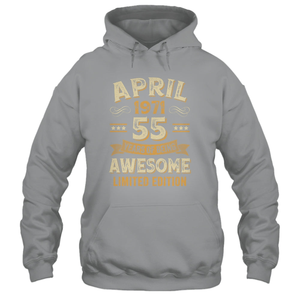 55 Years Awesome Vintage April 1971 55th Birthday Shirt & Hoodie | teecentury