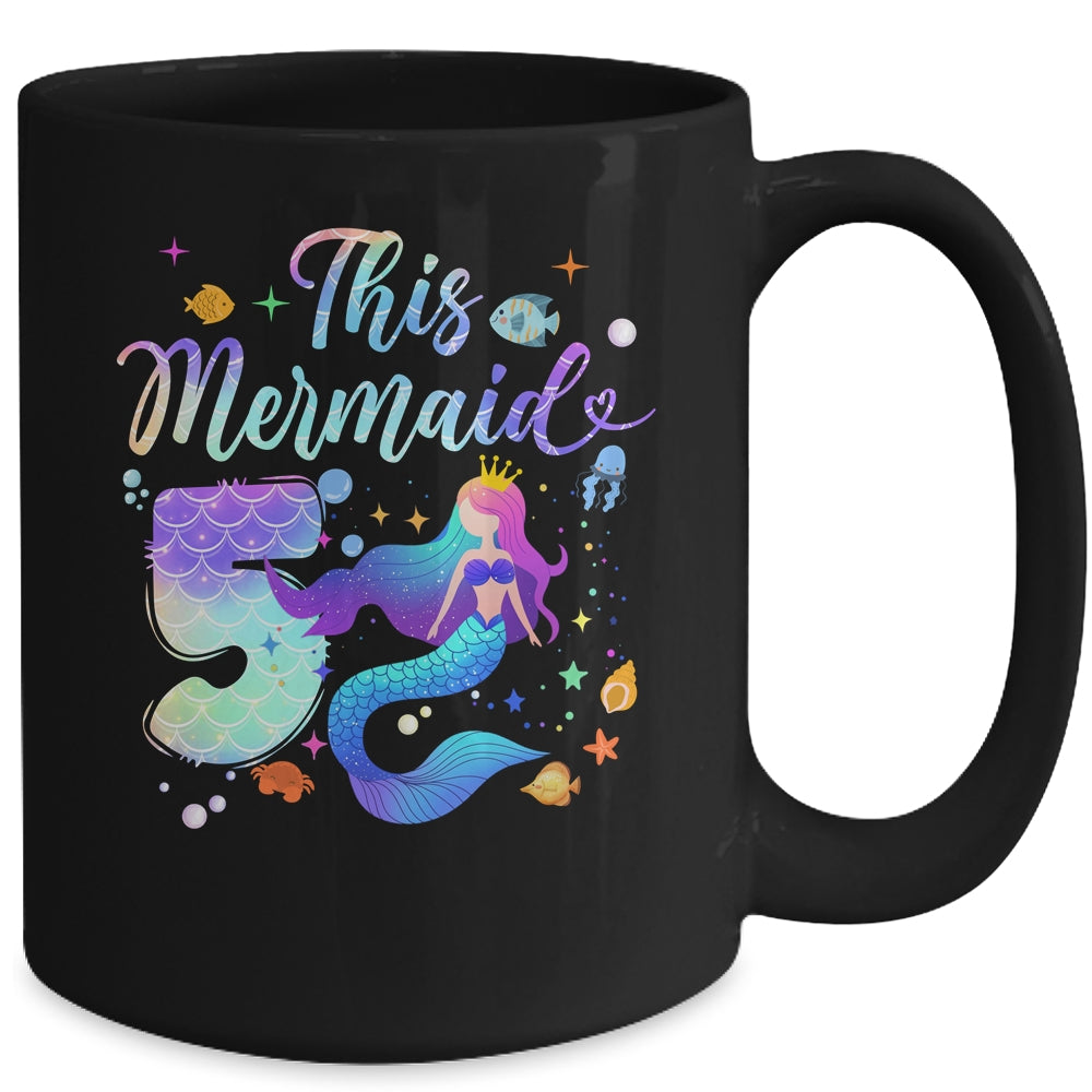 5 Year Old This Mermaid Is 5th Birthday Girl Daughter Party Mug | teecentury
