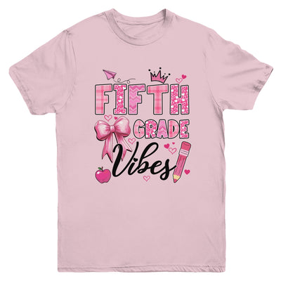 5th Fifth Grade Vibes Back To School Coquette Teacher Girl Youth Shirt | teecentury