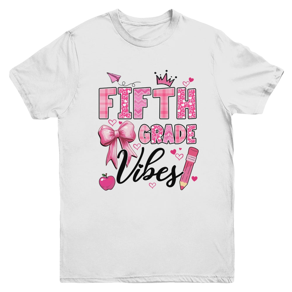 5th Fifth Grade Vibes Back To School Coquette Teacher Girl Youth Shirt | teecentury