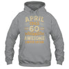 60 Years Awesome Vintage April 1965 60th Birthday Shirt & Hoodie | teecentury