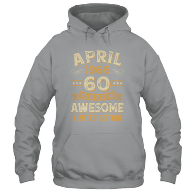 60 Years Awesome Vintage April 1966 60th Birthday Shirt & Hoodie | teecentury