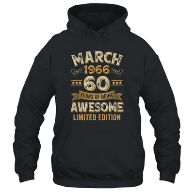 60 Years Awesome Vintage March 1966 60th Birthday Shirt & Hoodie | teecentury
