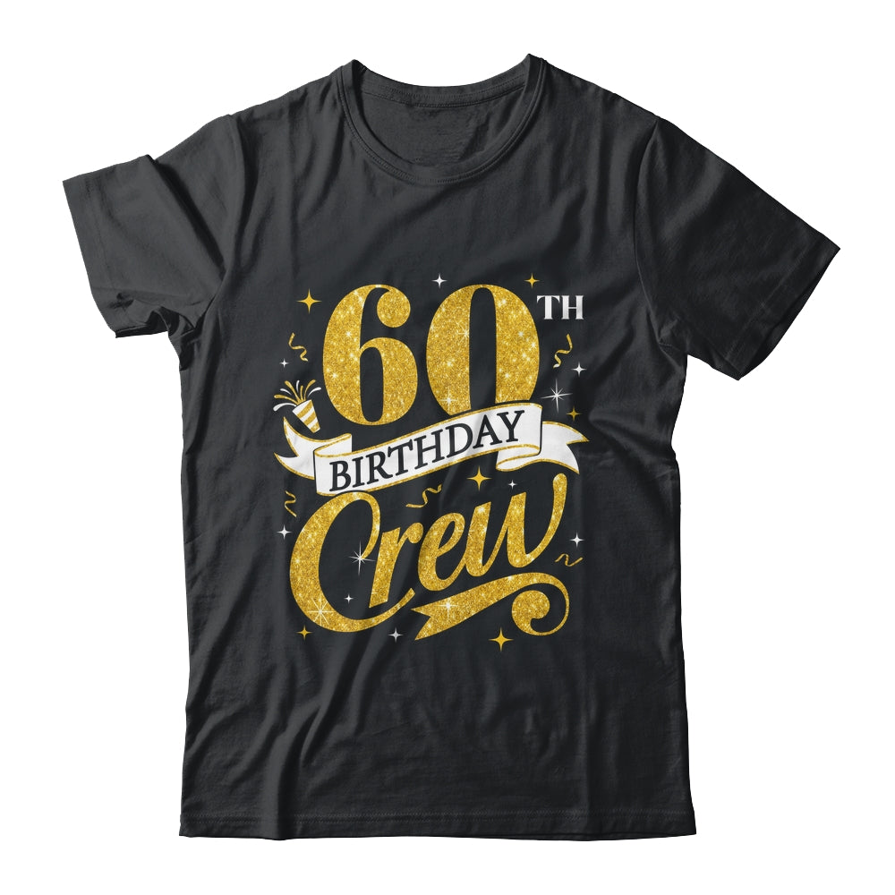 60th Birthday Crew 60th Bday Party Squad Friends Crown Funny Shirt & Tank Top | teecentury