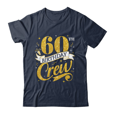 60th Birthday Crew 60th Bday Party Squad Friends Crown Funny Shirt & Tank Top | teecentury