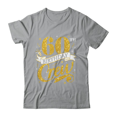 60th Birthday Crew 60th Bday Party Squad Friends Crown Funny Shirt & Tank Top | teecentury