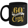 60th Birthday Crew 60th Bday Party Squad Friends Crown Funny Mug | teecentury