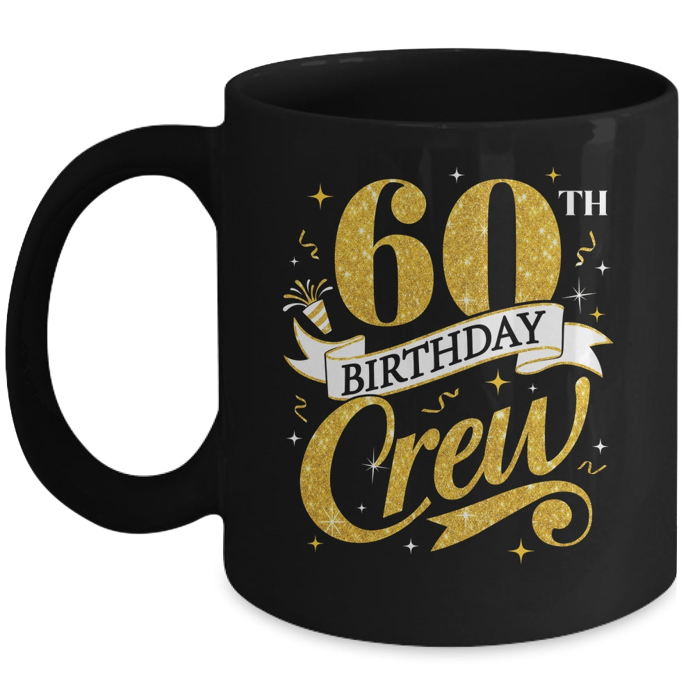 60th Birthday Crew 60th Bday Party Squad Friends Crown Funny Mug | teecentury
