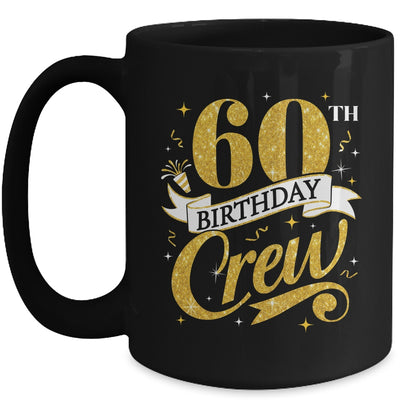 60th Birthday Crew 60th Bday Party Squad Friends Crown Funny Mug | teecentury