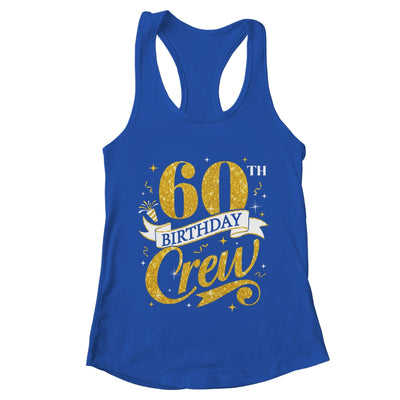 60th Birthday Crew 60th Bday Party Squad Friends Crown Funny Shirt & Tank Top | teecentury