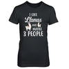 I Like Llamas And Maybe 3 People T-Shirt & Hoodie | Teecentury.com