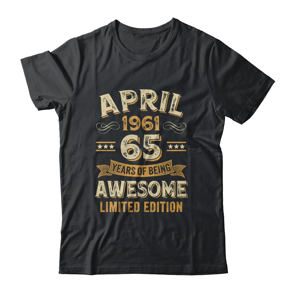 65 Years Awesome Vintage April 1961 65th Birthday Shirt & Hoodie | teecentury