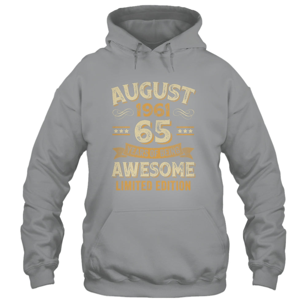 65 Years Awesome Vintage August 1961 65th Birthday Shirt & Hoodie | teecentury