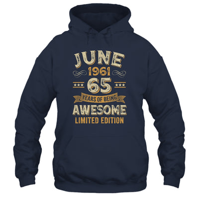 65 Years Awesome Vintage June 1961 65th Birthday Shirt & Hoodie | teecentury