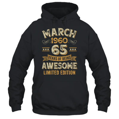 65 Years Awesome Vintage March 1960 65th Birthday Shirt & Hoodie | teecentury