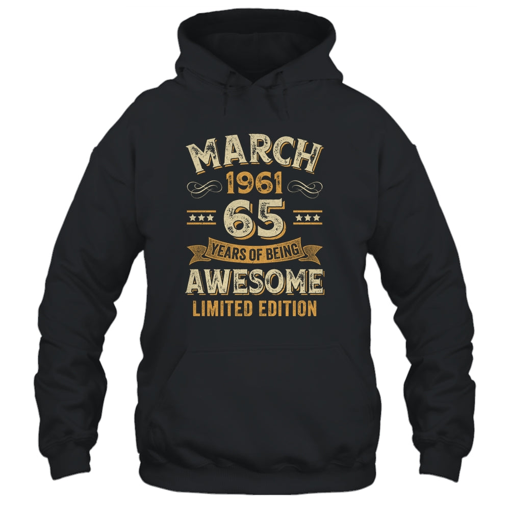 65 Years Awesome Vintage March 1961 65th Birthday Shirt & Hoodie | teecentury