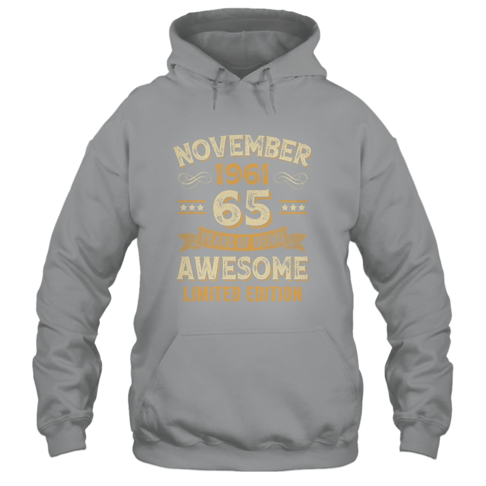 65 Years Awesome Vintage November 1961 65th Birthday Shirt & Hoodie | teecentury