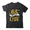 65th Birthday Crew 65th Bday Party Squad Friends Crown Funny Shirt & Tank Top | teecentury