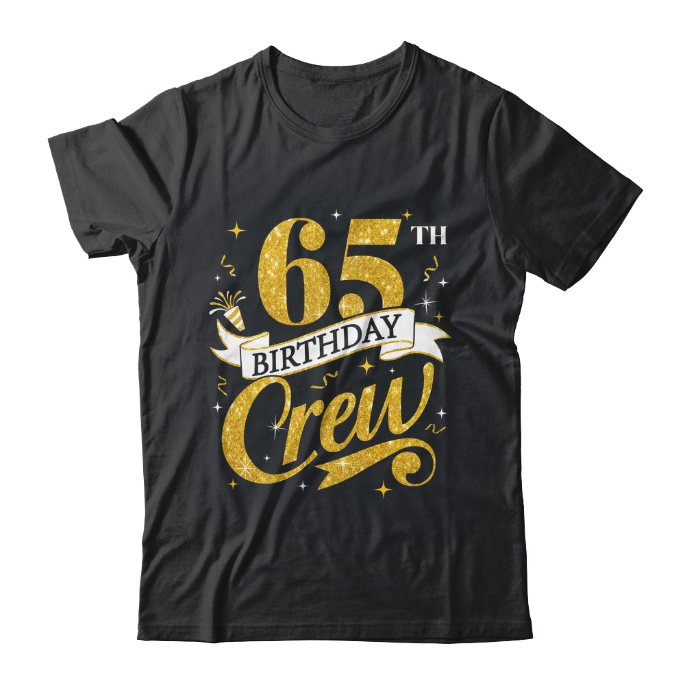 65th Birthday Crew 65th Bday Party Squad Friends Crown Funny Shirt & Tank Top | teecentury
