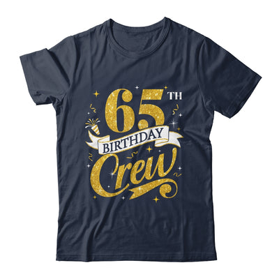 65th Birthday Crew 65th Bday Party Squad Friends Crown Funny Shirt & Tank Top | teecentury
