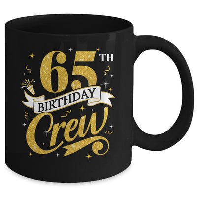 65th Birthday Crew 65th Bday Party Squad Friends Crown Funny Mug | teecentury